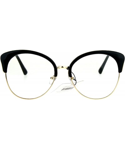 Cat Eye Womens Large Cat Eye Half Rim Clear Lens Fashion Glasses - Black Gold - CU183R4UG6E $9.01